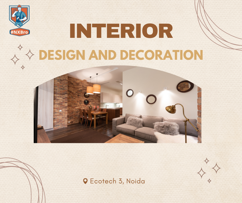 Interior Design and Decoration
