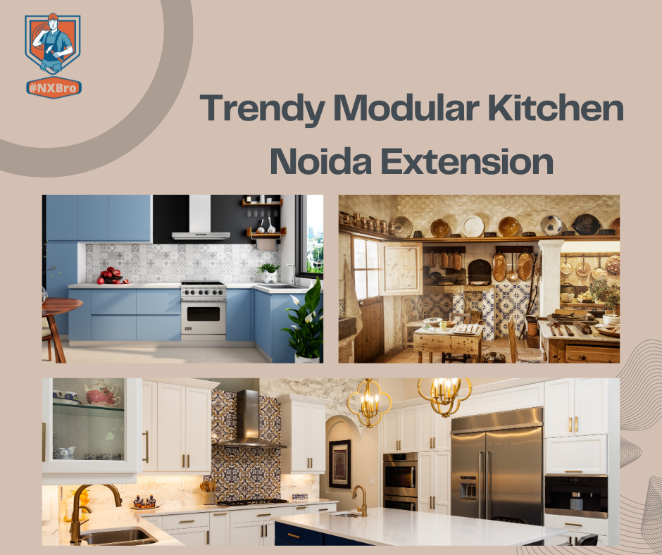 Trendy Modular Kitchen Noida Extension
