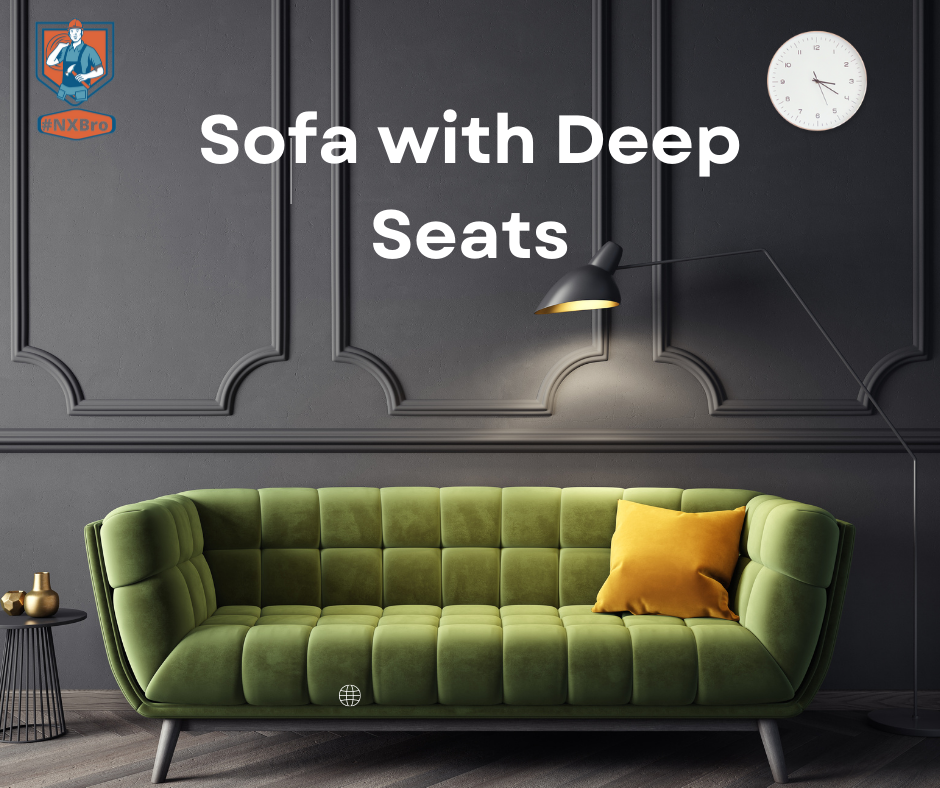 Sofa with Deep Seats
