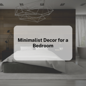 Minimalist Decor for a Bedroom