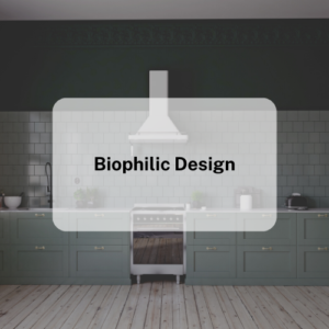 Biophilic Design