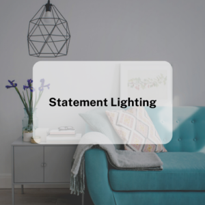 Statement Lighting