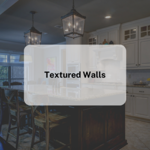 Textured Walls