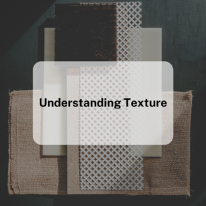 Understanding Texture