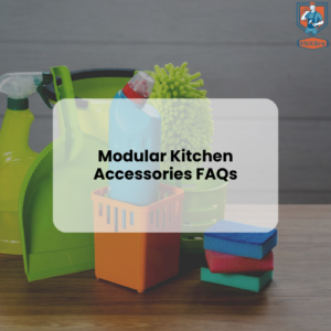 Order Modular Kitchen Accessories