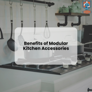 Explore Modular Kitchen Accessories