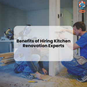 Enlisting Kitchen Remodeling Experts
