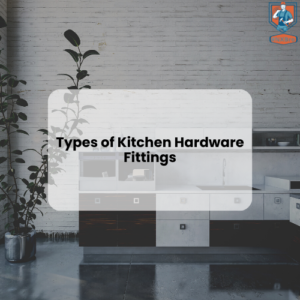 Find Kitchen Hardware Fittings for Sale
